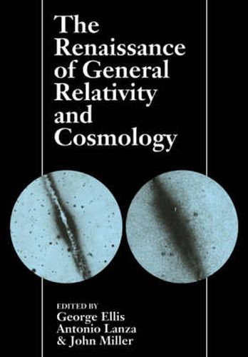 Cover image for The Renaissance of General Relativity and Cosmology: A Survey to Celebrate the 65th Birthday of Dennis Sciama