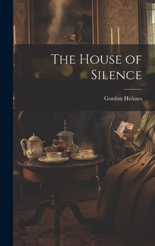 Cover image for The House of Silence