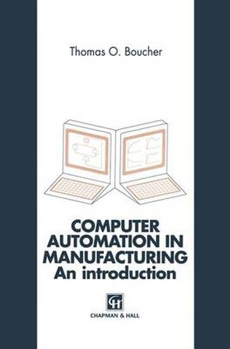 Cover image for Computer Automation in Manufacturing: An introduction