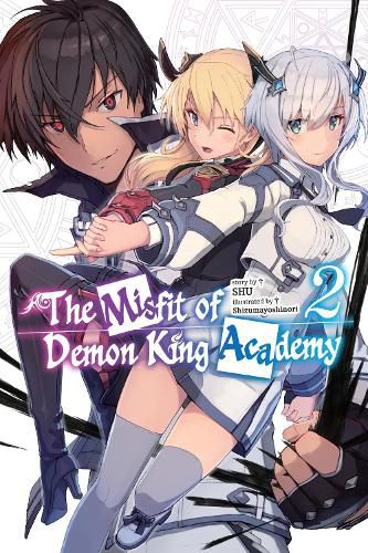 Cover image for The Misfit of Demon King Academy, Vol. 2 (light novel)