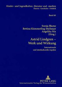 Cover image for Astrid Lindgren, Werk Und Wirkung: Internationale Und Interkulturelle Aspekte