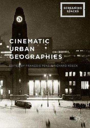 Cover image for Cinematic Urban Geographies