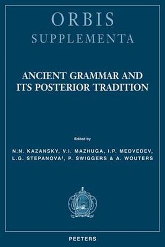 Cover image for Ancient Grammar and Its Posterior Tradition