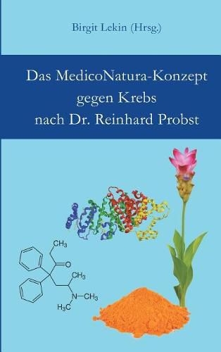 Cover image for Das MedicoNatura-Konzept gegen Krebs nach Dr. Reinhard Probst