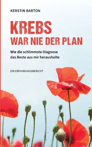 Cover image for Krebs war nie der Plan