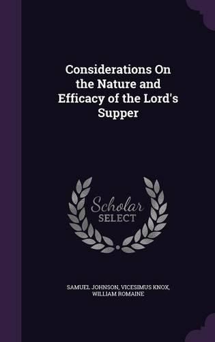 Considerations on the Nature and Efficacy of the Lord's Supper