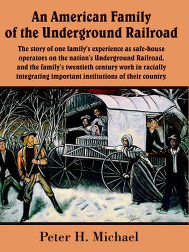 Cover image for An American Family of the Underground Railroad