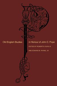 Cover image for Old English Studies in Honour of John C. Pope