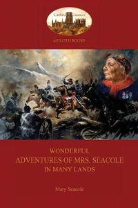 Cover image for Wonderful Adventures of Mrs. Seacole in Many Lands: A Black Nurse in the Crimean War (Aziloth Books)