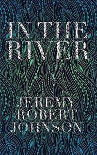Cover image for In the River