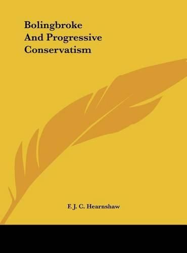 Cover image for Bolingbroke and Progressive Conservatism