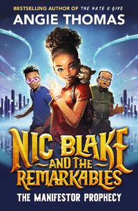 Cover image for Nic Blake and the Remarkables: The Manifestor Prophecy