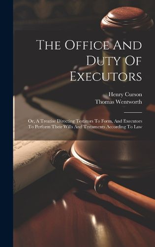 Cover image for The Office And Duty Of Executors
