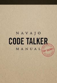 Cover image for Navajo Code Talker Manual