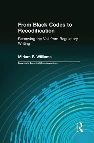 Cover image for From Black Codes to Recodification: Removing the Veil from Regulatory Writing