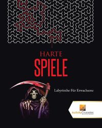 Cover image for Harte Spiele: Labyrinthe Fur Erwachsene