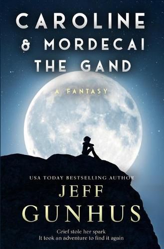 Cover image for Caroline and Mordecai the Gand: A Fantasy