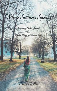 Cover image for Where Stillness Speaks