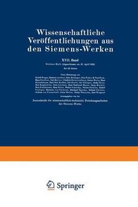 Cover image for Wissenschaftliche Veroeffentlichungen Aus Den Siemens-Werken: XVII. Band. Drittes Heft