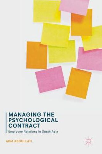 Cover image for Managing the Psychological Contract: Employee Relations in South Asia