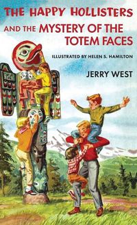 Cover image for The Happy Hollisters and the Mystery of the Totem Faces