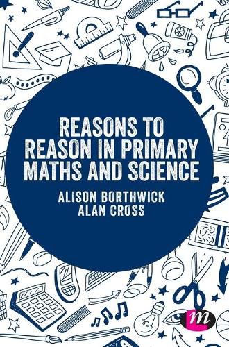 Cover image for Reasons to Reason in Primary Maths and Science