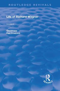 Cover image for Life of Richard Wagner: Opera and Drama