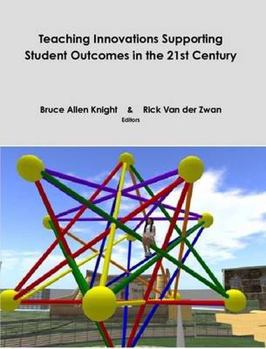 Cover image for Teaching Innovations Supporting Student Outcomes in the 21st Century