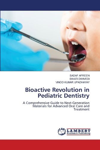 Cover image for Bioactive Revolution in Pediatric Dentistry