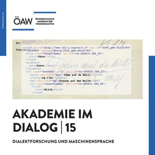 Akademie Im Dialog 15: Dialektforschung Und Maschinensprache