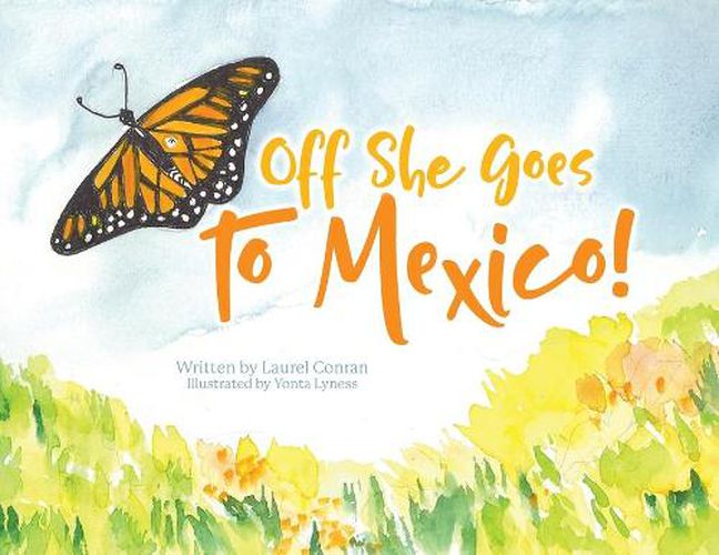 Cover image for Off She Goes to Mexico!