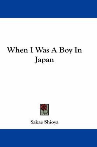 Cover image for When I Was a Boy in Japan