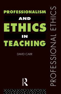 Cover image for Professionalism and Ethics in Teaching