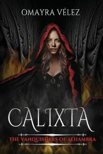 Cover image for Calixta: The Vanquishers of Alhambra