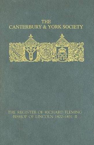 The Register of Richard Fleming, bishop of Lincoln 1420-1431: II