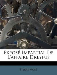 Cover image for Expos Impartial de L'Affaire Dreyfus