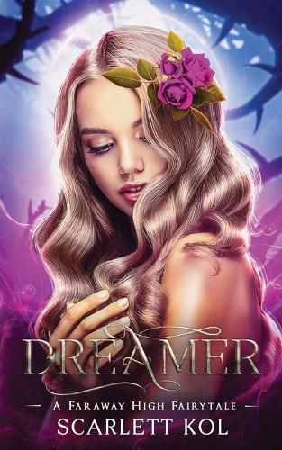 Cover image for Dreamer: A Faraway High Fairytale