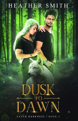 Dusk to Dawn: Fated Darkness Book 2