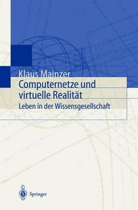 Cover image for Computernetze Und Virtuelle Realitat: Leben in Der Wissensgesellschaft