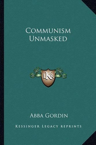 Cover image for Communism Unmasked