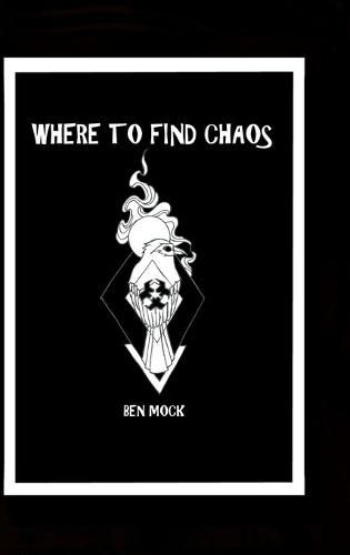 Cover image for Where To Find Chaos