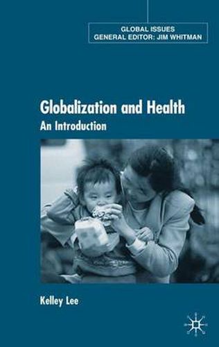 Cover image for Globalization and Health: An Introduction
