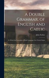 Cover image for A Double Grammar, of English and Gaelic