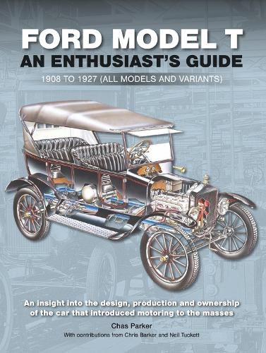 Cover image for Ford Model T: Enthusiast's Guide 1908 to 1927 (all models and variants)