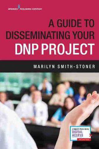 Cover image for A Guide to Disseminating Your DNP Project