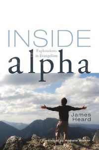 Cover image for Inside Alpha: Explorations in Evangelism