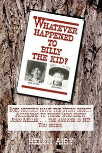 Cover image for Whatever Happened to Billy the Kid