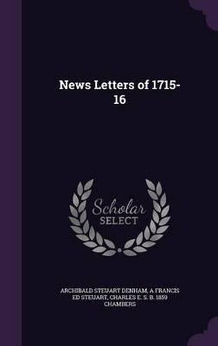 Cover image for News Letters of 1715-16