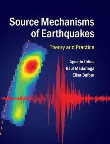 Cover image for Source Mechanisms of Earthquakes: Theory and Practice