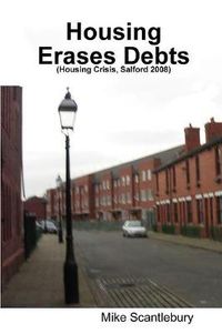 Cover image for Housing Erases Debts